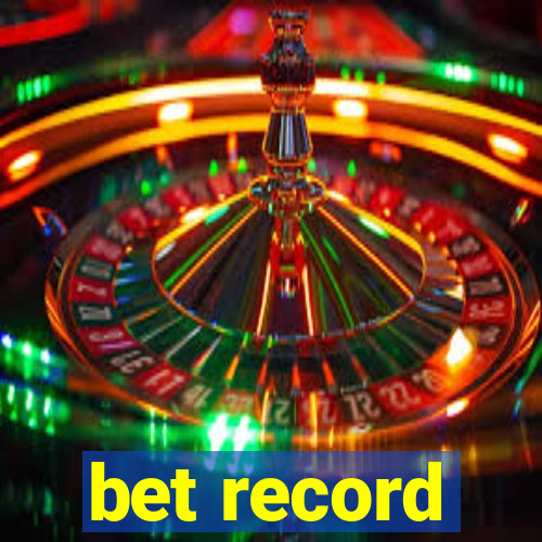 bet record